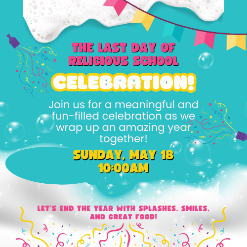Last Day of Religious School Celebration