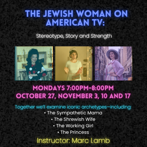 The Jewish Woman on American TV -  Stereotype, Story and Strength