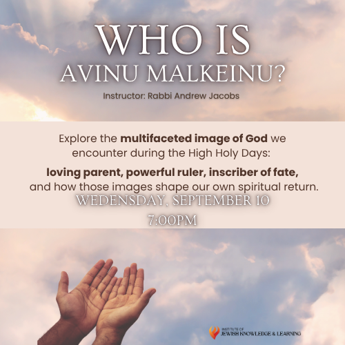 Who Is Avinu Malkeinu?
